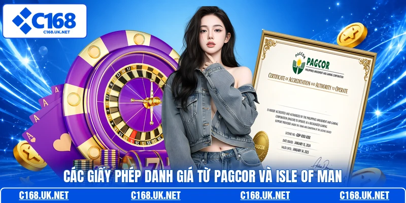 Các giấy phép danh giá từ PAGCOR và Isle of Man