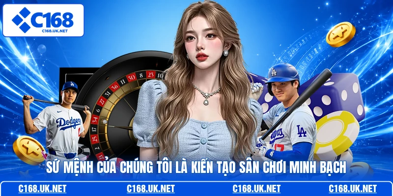Sứ mệnh của chúng tôi là kiến tạo sân chơi minh bạch
